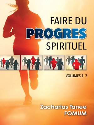 cover image of Faire du Progrès Spirituel (volume 1-3)